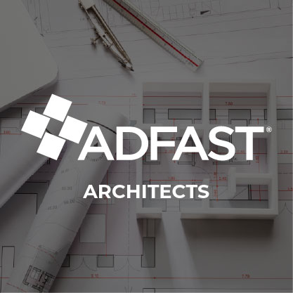 Adfast for Architects | Technical Expertise, On-site Testing, Specs ...